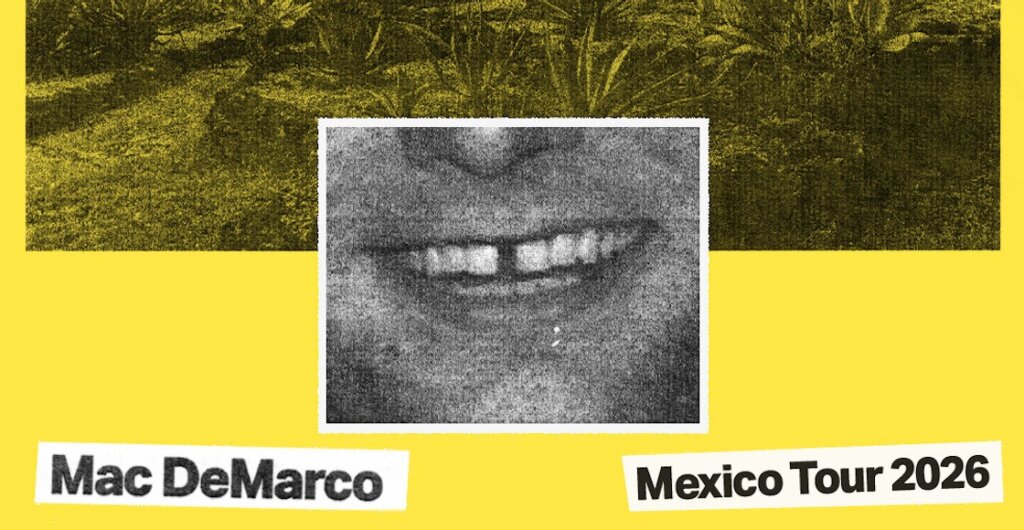 Flyer de la gira de Mac DeMarco en México 2026 con todas las fechas