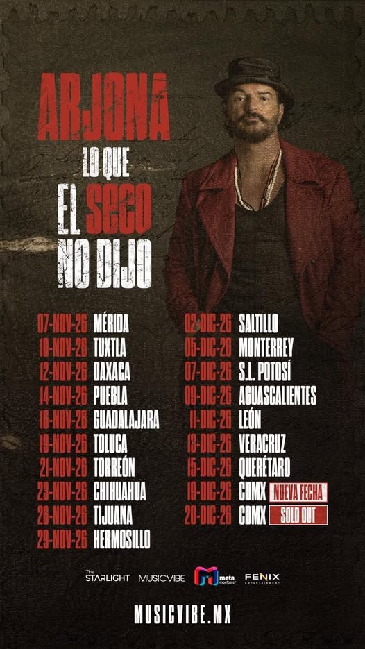 Flyer de Arjona en Guadalajara y México: fechas de Lo que el Seco no dijo Tour