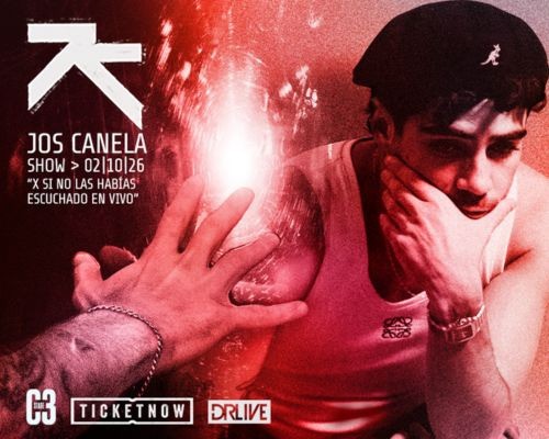 Flyer oficial de Jos Canela, X si no las habías escuchado en vivo