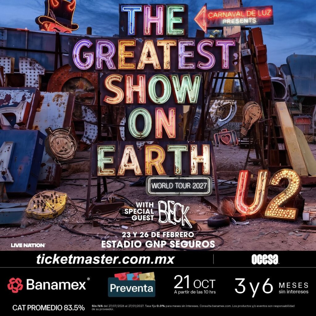 Flyer de U2 en México 2027: Estadio GNP Seguros, 23 y 26 de febrero