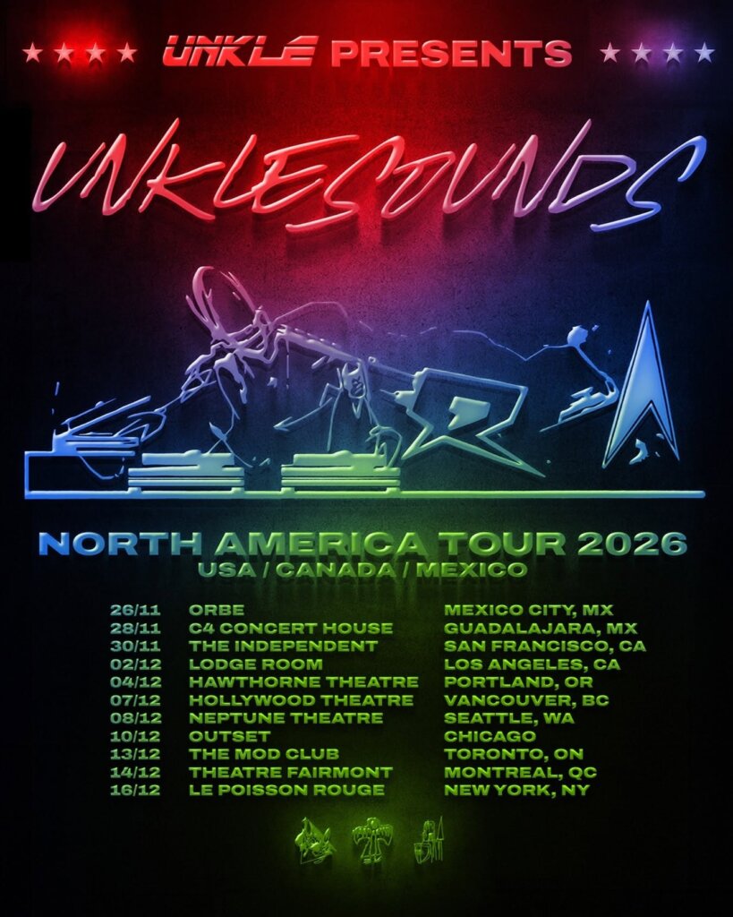 Flyer de UNKLE en Guadalajara y CDMX: UNKLE Sounds North America Tour 2026